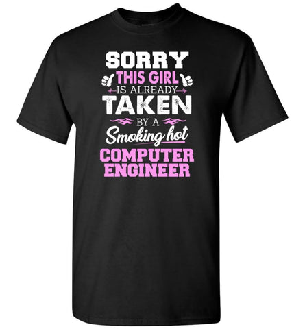 Computer Engineer Shirt Cool Gift for Girlfriend Wife or Lover - Short Sleeve T-Shirt - Black / S