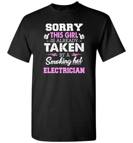 Electrician Shirt Cool Gift for Girlfriend Wife or Lover - Short Sleeve T-Shirt - Black / S