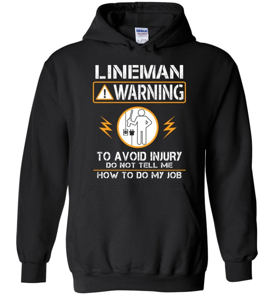 Lineman Warning Hoodie Funny Lineman Shirts Power Lineman Hoodies