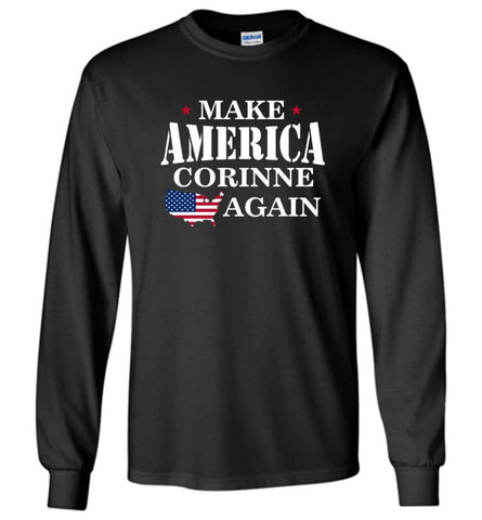 Make America Corinne Again Long Sleeve - Black / M